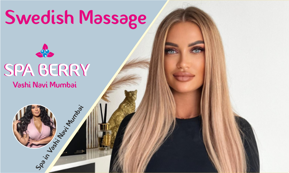 Swedish Massage in Vashi